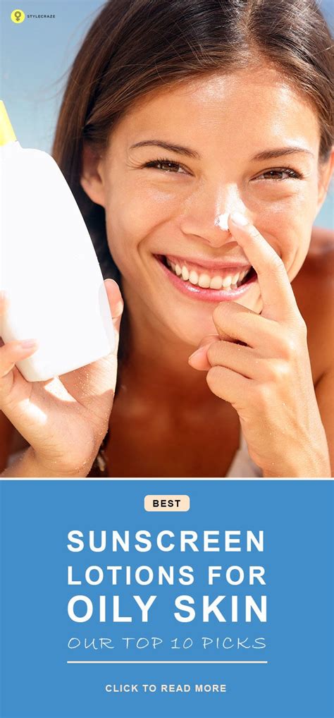 Best Sunscreen Lotions For Oily Skin Our Top 10 Picks Lotion For