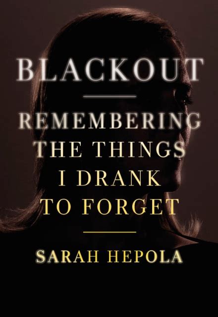 Blackout By Sarah Hepola Hachette Book Group