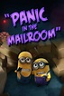 Panic in the Mailroom (2013) — The Movie Database (TMDB)
