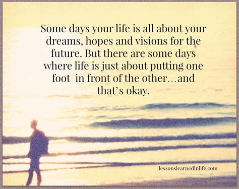 Your Life Is All About Your Dreams Hopes And Visions For The Future