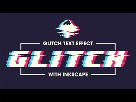 Inkscape Tutorial: Glitch Effect - YouTube | Glitch effect, Glitch text, Glitch