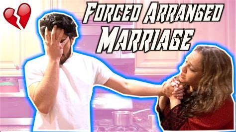 Mom Forces An Arranged Marriage Shocked Youtube