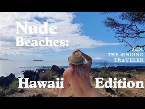Nude Beaches HAWAII EDITION Croatia Vs Hawaii Updated Edit YouTube