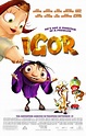 IGOR (2008) - Film - Cinoche.com