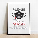 Wear a Mask Sign | Please wear a mask and keep social distance we will ...
