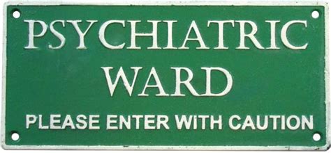 Psychiatric Sign Stanley Art Foundry