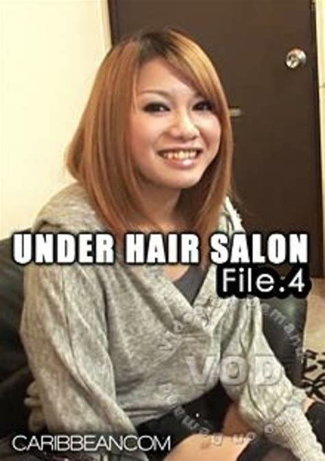 Under Hair Salon File 4 Caribbeancom Unlimited Streaming At Adult Empire Unlimited