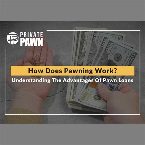 How Does Pawning Work The Advantages Of Pawn Loans