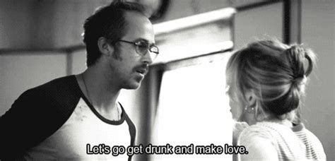 Blue Valentine 2010 Quote About Make Love S Drunk
