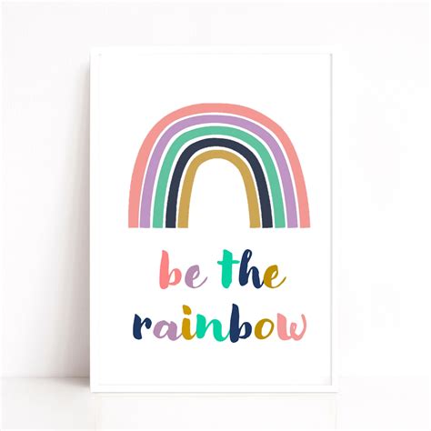 Be The Rainbow Quote Print Rainbow Art Colourful Wall Decor Etsy