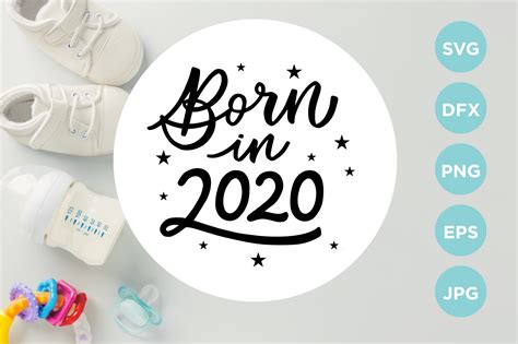 Baby Cut File Born In 2020 Graphic By Scilla Corbelli · Creative Fabrica