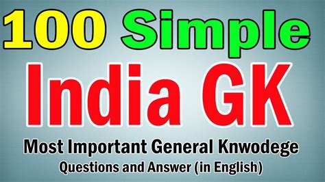 100 Simple And Easy India Gk General Knowledge Questions And Answers For