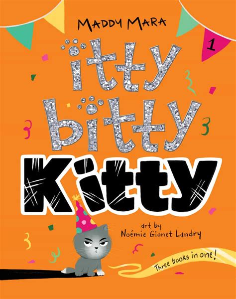 Itty Bitty Kitty By Maddy Mara