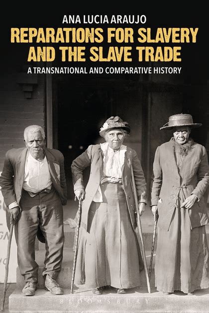 Slavery And A Transnational History Of Reparations Aaihs