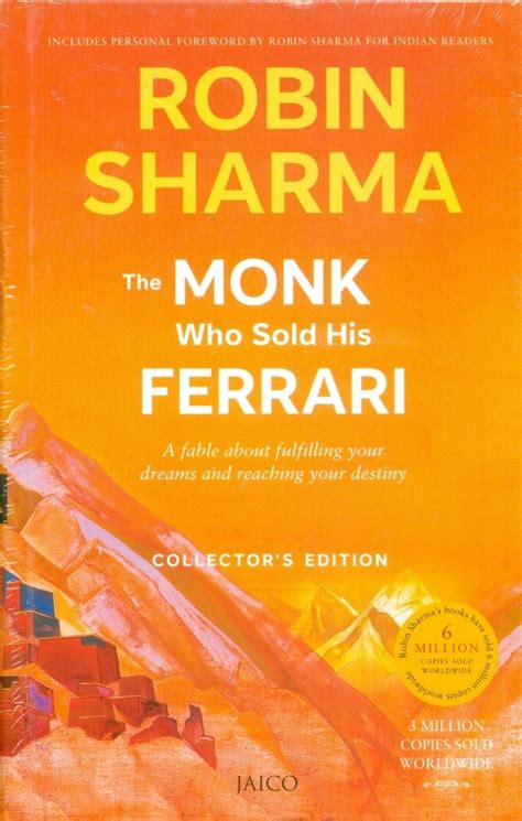 25 best quotes from the monk who sold his ferrari. Monk Who Sold His Ferrari - Buy Monk Who Sold His Ferrari by Sharma, Robin |Author; Online at ...