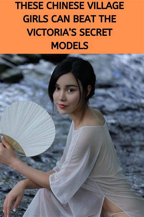 These Chinese Village Girls Can Beat The Victorias Secret Models