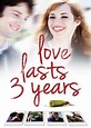 Love Lasts 3 Years (aka L'amour dure trois ans) (2011) film ...