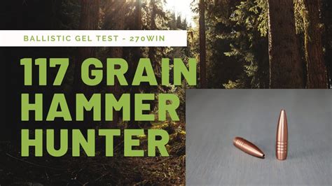 270 Win 117gr Hammer Hunter Gel Test Youtube