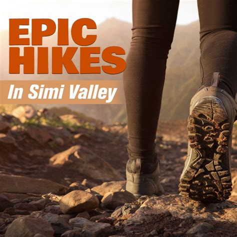 Top Hikes In Simi Valley Visit Simi Valley