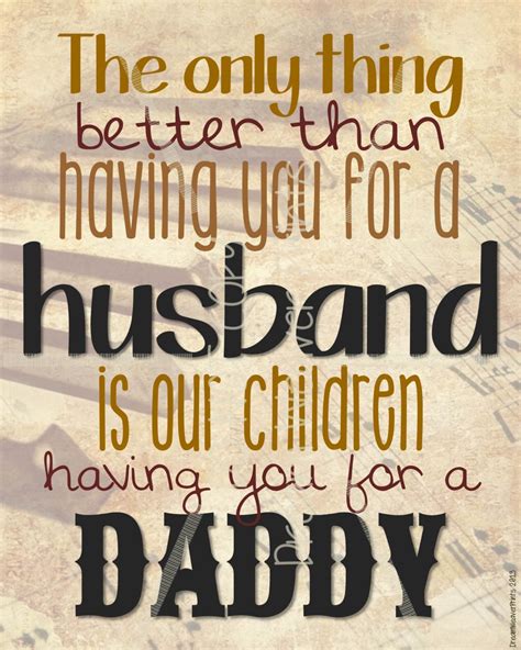 Quotes About Amazing Husband 50 Quotes