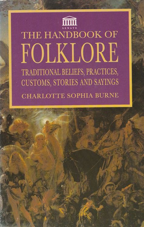 The Handbook of Folklore, Traditional Beliefs, Practices, Customs