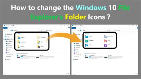 How To Change The Windows 10 File Explorers Folder Icons เปลี่ยน