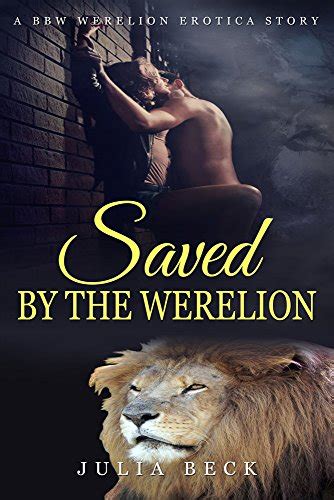 Saved By The Werelion Bbw Werelion Breeding Paranormal Erotica Ebook
