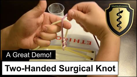 Two Handed Surgical Square Knot Step By Step Instruction In Hd Youtube