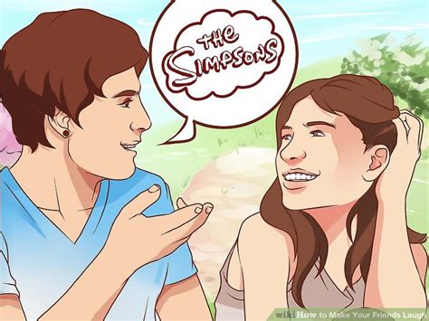 3 Ways To Make Your Friends Laugh Wikihow