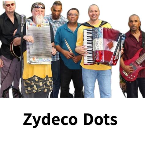 The Zydeco Dots — Incredible Events