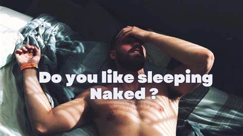 Benefits Of Sleeping Naked Youtube