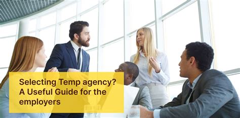 Selecting Temp Agency A Useful Guide For The Employers
