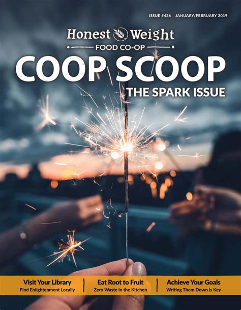 Want to know more about working here? HWFC Coop Scoop January/February 2019: The Spark Issue by ...