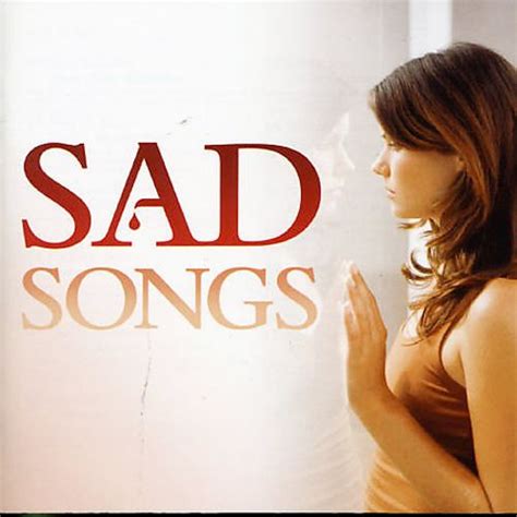Sad Songs Various Artists Songs Reviews Credits Allmusic