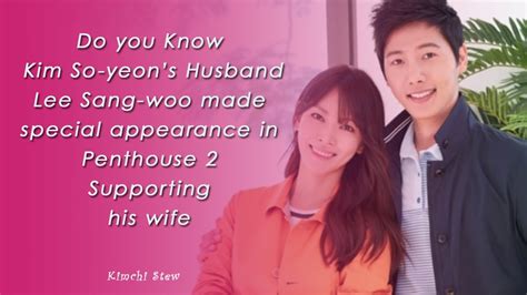 Kim So Yeons Husband Lee Sang Woo Made Special Appearance In Penthouse