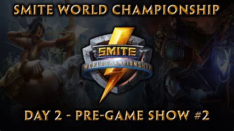 Smite World Championship Day 3 Pre Game Show 2 Youtube