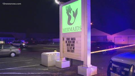 Police Investigate Shooting At Mermaids Gentlemen S Club In Virginia Beach