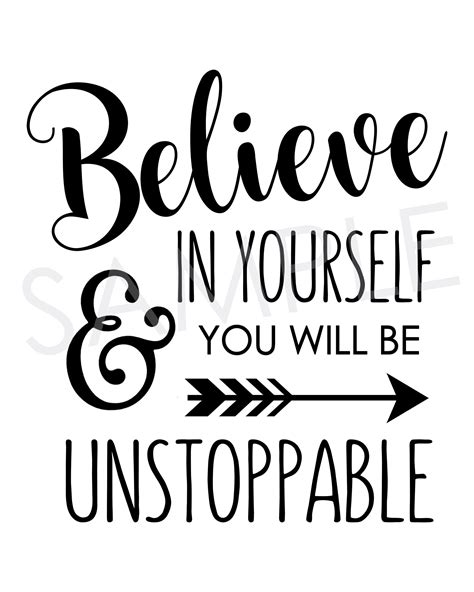 Believe In Yourself And You Will Be Unstoppable Inspirational Etsy
