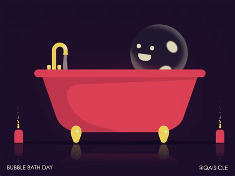 Bubble Bath Day By Qais Sarhan On Dribbble