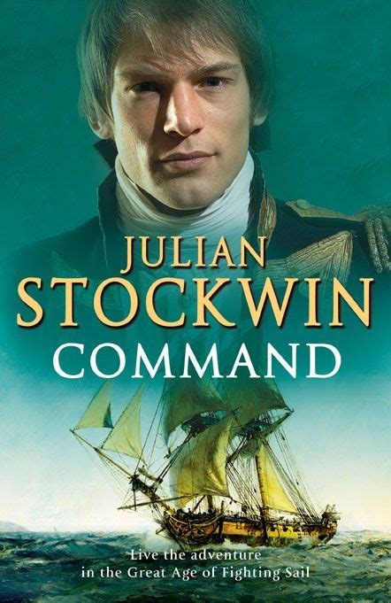 Command By Julian Stockwin Uk Hodder And Stoughton Book Collectors