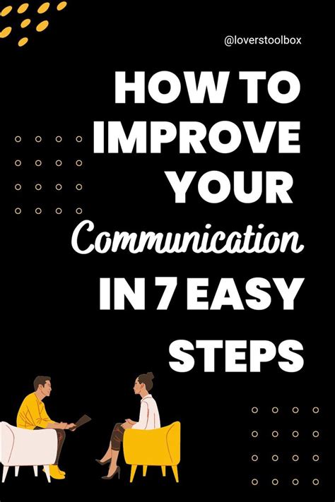 How To Improve Your Communication In 7 Easy Steps Improve