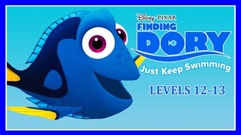 Disney Pixar Finding Dory Just Keep Swimming Levels 12 13 Gameplay