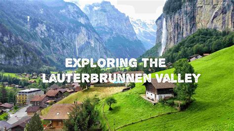 Epic Hikes And Adrenaline Pumping Adventures Await In The Lauterbrunnen