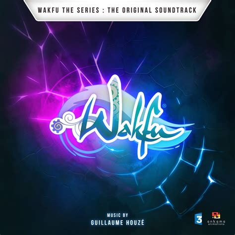 ‎wakfu The Series The Original Soundtrack Album By Various Artists