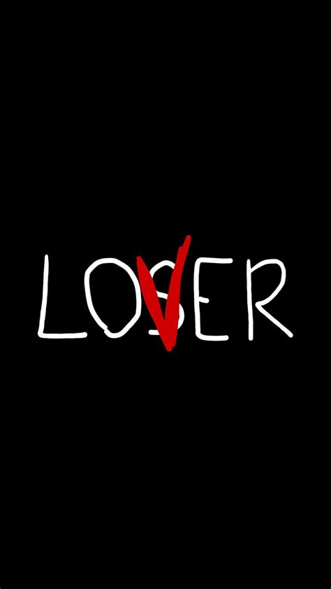 Loser Loser Lover Lover Lover Loser Hd Phone Wallpaper Peakpx