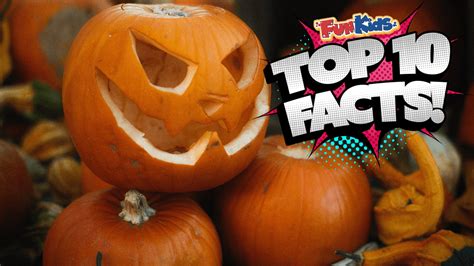 Top 10 Facts About Halloween Fun Kids The Uks Childrens Radio
