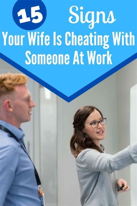 Signs Of Wife Cheating At Work To Look Out For Self Development Journey