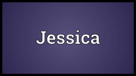 When Did Jessica Become A Popular Name