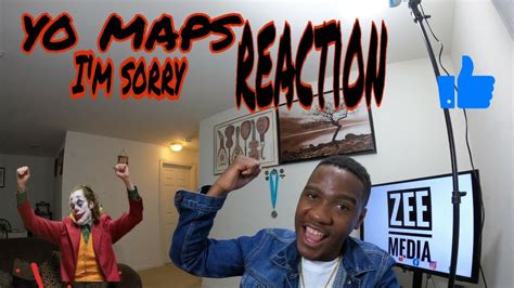 Yo Maps Am Sorry Official Music Video Reaction By Classiczee Youtube