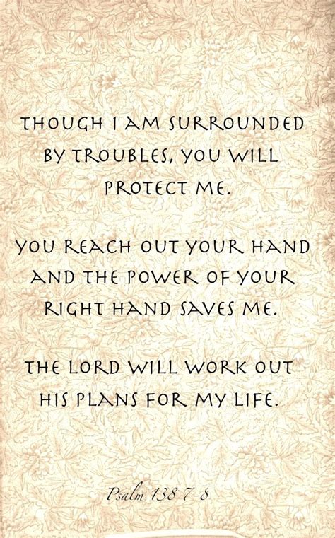 Psalm 138 7 8 God Will Protect Us He Has A Plan For Our Lives